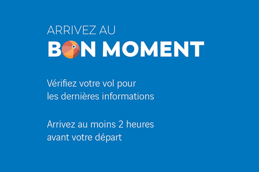 Arrivez au bon moment